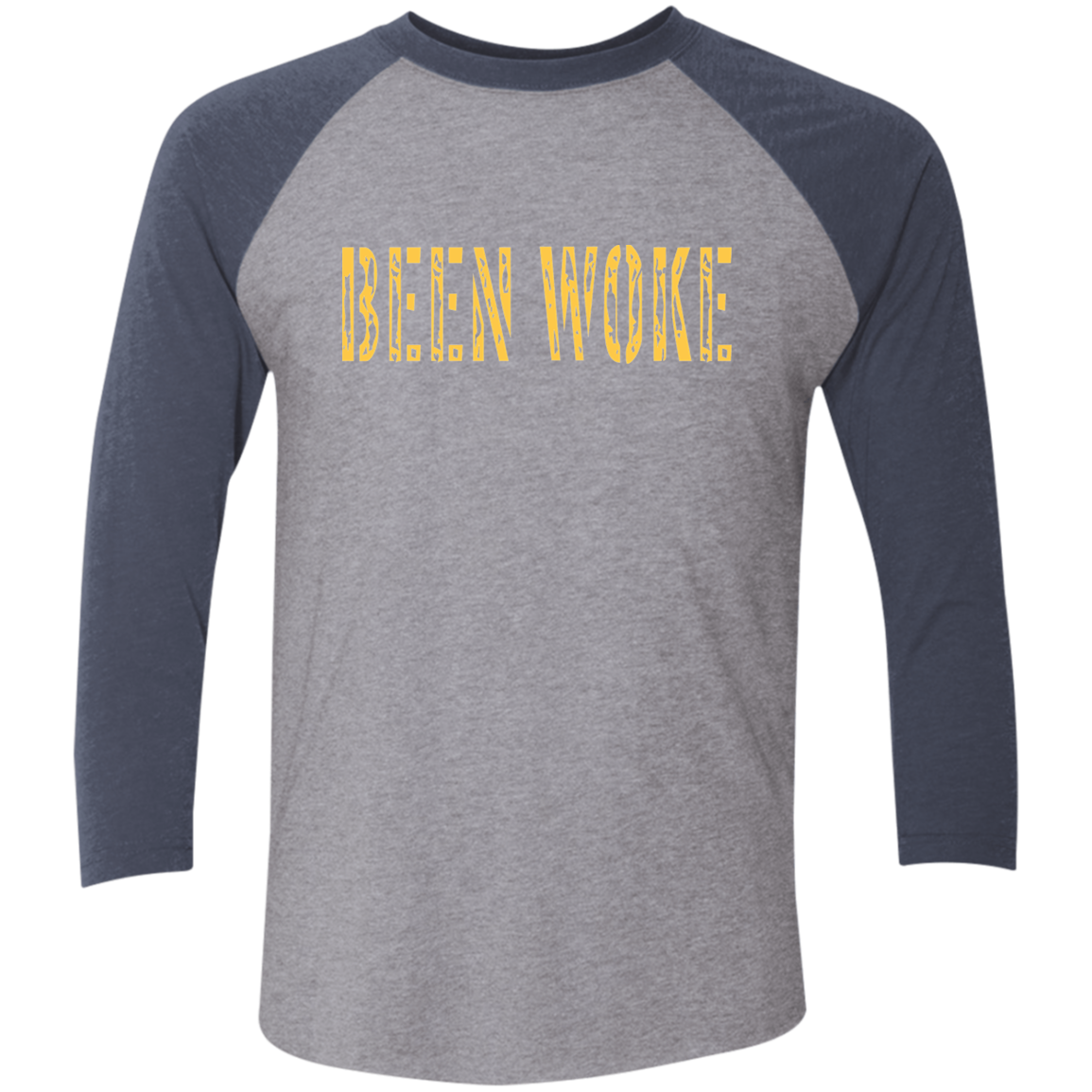 BEEN WOKE RAGLAN